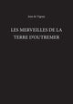 Book cover of: Merveilles de la Terre d'Outremer. By: Jean De Vignay