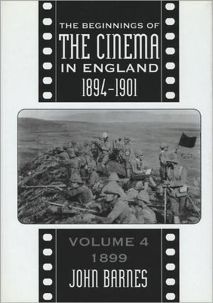 Beginnings Of The Cinema In England,1894-1901: Volume 2