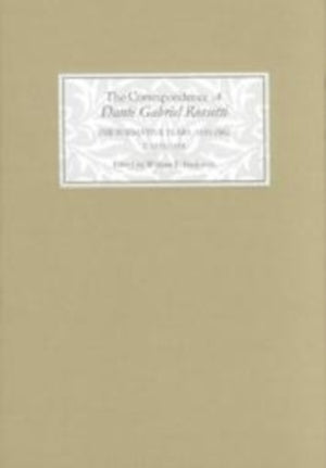 Correspondence of Dante Gabriel Rossetti
