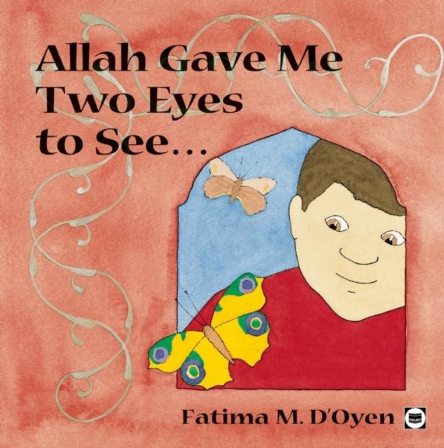 Book cover of: Allah Gave Me Two Eyes to See