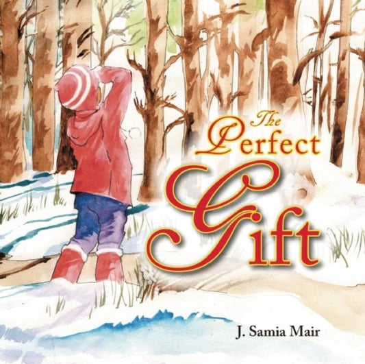 Book cover of: Perfect Gift. By: J. Samia Mair