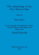 Book cover of: Archaeology of the Clay Tobacco Pipe XI
