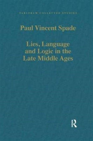 Lies, Language and Logic in the Late Middle Ages