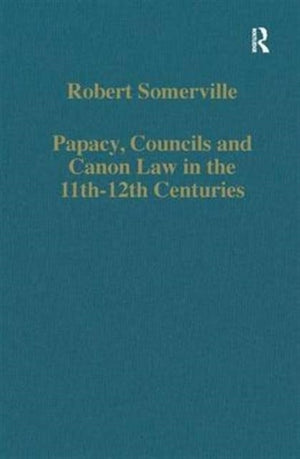 Papacy, Councils and Canon Law in the 11th–12th Centuries