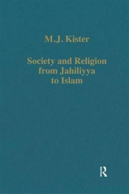 Society and Religion from Jahiliyya to Islam