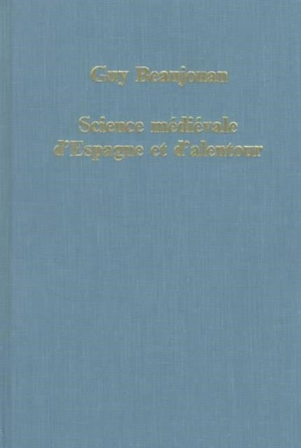 Book cover of: Science medievale d'Espagne et d'Alentour