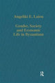 Book cover of: Gender, Society and Economic Life in Byzantium