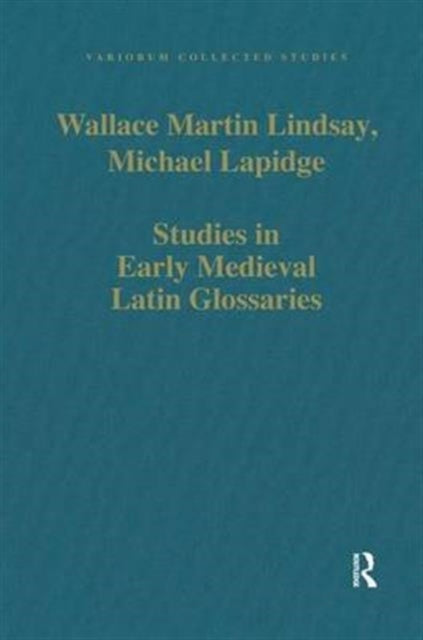 Book cover of: Studies in Early Medieval Latin Glossaries