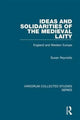Book cover of: Ideas and Solidarities of the Medieval Laity