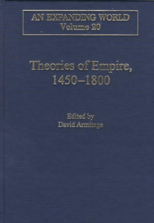 Theories of Empire, 1450–1800