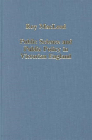 Public Science and Public Policy in Victorian England
