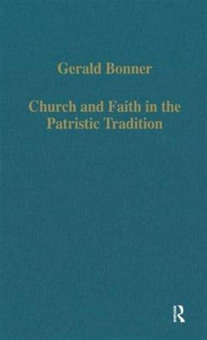 Church and Faith in the Patristic Tradition