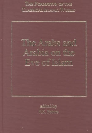 Arabs and Arabia on the Eve of Islam
