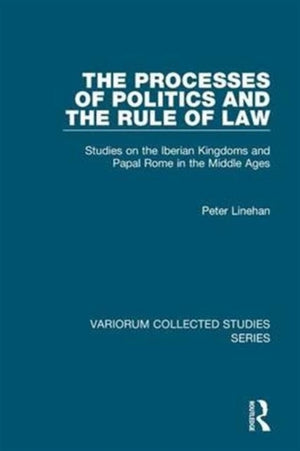 Processes of Politics and the Rule of Law
