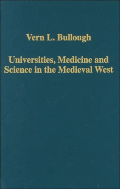 Universities, Medicine and Science in the Medieval West