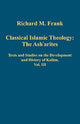 Book cover of: Classical Islamic Theology: The Ash`arites. By: Richard M. Frank