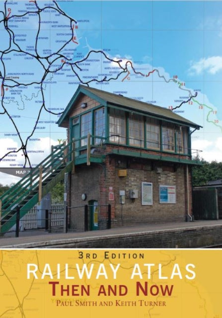 Book cover of: Railway Atlas Then and Now