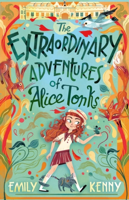 Book cover of: Extraordinary Adventures of Alice Tonks. By: Emily Kenny
