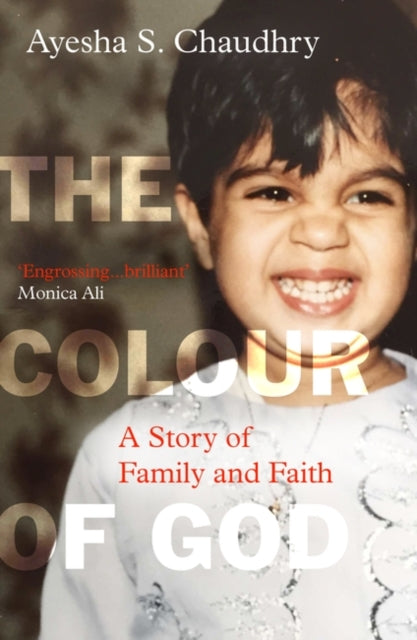 Book cover of: Colour of God. By: Ayesha S. Chaudhry