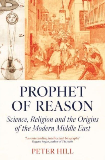 Book cover of: Prophet of Reason. By: Peter Hill
