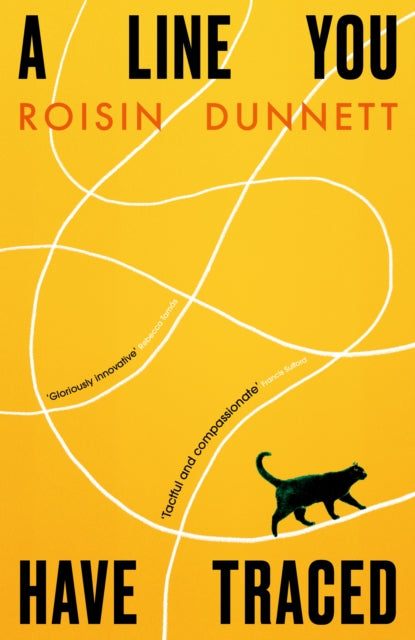 A Line You Have Traced 9780861547494 Roisin Dunnett