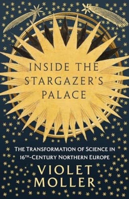 Book cover of: Inside the Stargazer's Palace. By: Violet Moller