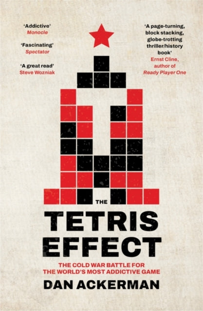 Book cover of: Tetris Effect. By: Dan Ackerman