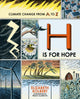 H is for Hope, Climate Change from A to Z 9780861548668 Elizabeth Kolbert