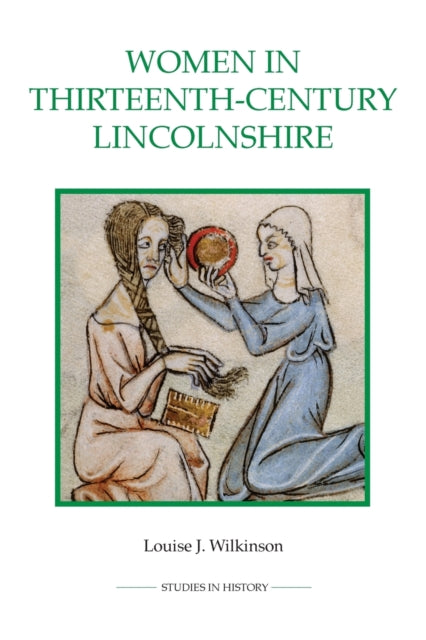 Naised kolmeteistkümnenda sajandi Lincolnshire'is