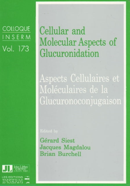 Book cover of: Cellular & Molecular Aspects of Glucuronidation. By: B. Burchell