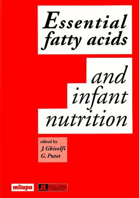 Book cover of: Essential Fatty Acids & Infant Nutrition