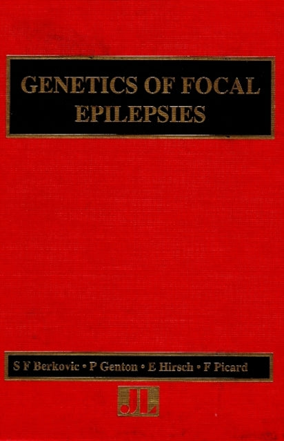 Book cover of: Genetics of Focal Epilepsies. By: P Genton