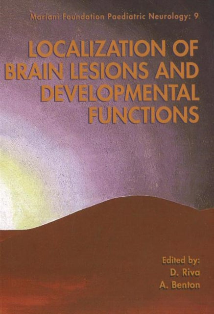 Book cover of: Localization of Brain Lesions & Developmental Functions. By: Daria Riva