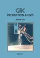 Book cover of: GRC (Glass Fibre Reinforced Cement). By: G True *Nfa*