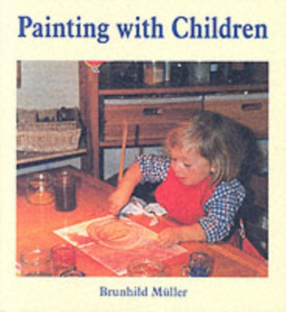 Book cover of: Painting With Children. By: Brunhild Muller