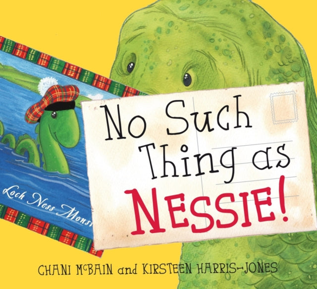 Book cover of: No Such Thing As Nessie!. By: Chani McBain