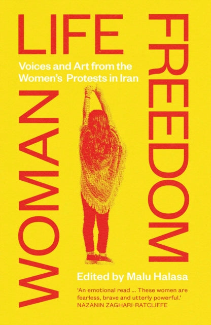Book cover of: Woman Life Freedom. By: Halasa Malu