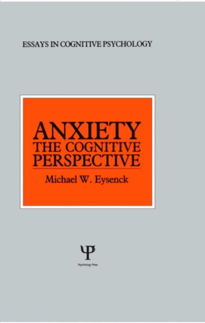 Book cover of: Anxiety. By: Michael W. Eysenck