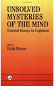 Book cover of: Unsolved Mysteries of The Mind. By: Vicki Bruce