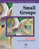 Book cover of: Small Groups. By: Levine & Morela
