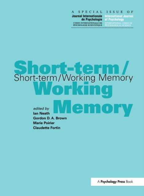 Book cover of: Short-term/Working Memory. By: Ian Neath