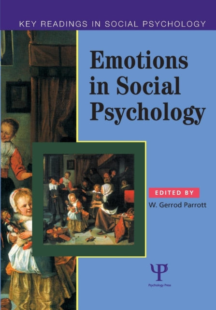Book cover of: Emotions in Social Psychology. By: Parrott