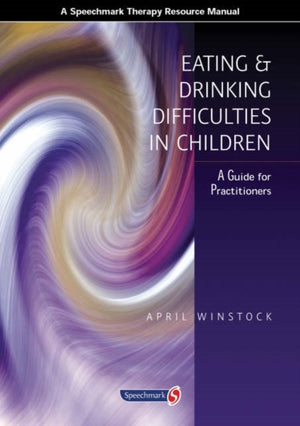 Eating and Drinking Difficulties in Children