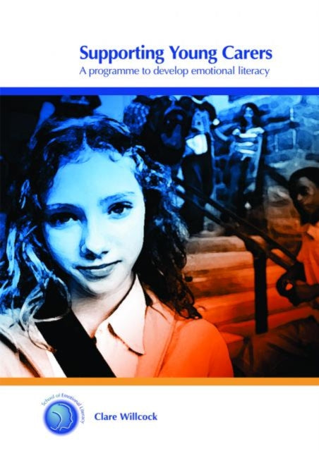 Book cover of: Supporting Young Carers. By: Clare Willcock