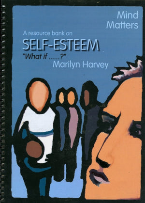 Mind Matters - Self Esteem