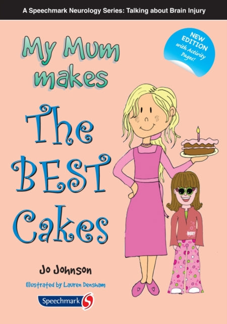 Book cover of: My Mum Makes the Best Cakes. By: Jo Johnson