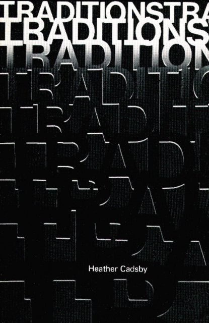 Book cover of: Traditions. By: Heather Cadsby