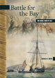 Book cover of: Battle for the Bay. By: Joshua M. Smith