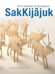 Book cover of: SakKijajuk. By: Heather Igloliorte