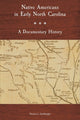 Book cover of: Native Americans in Early North Carolina. By: Dennis Isenbarger